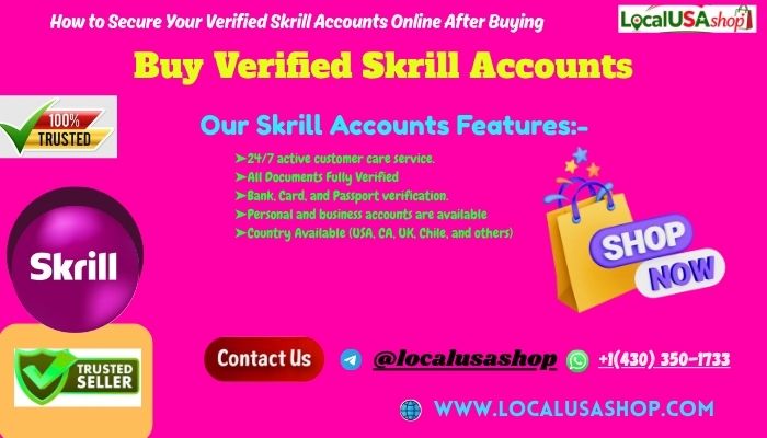 Top 08 Sites for Buy Verified Skrill Accounts in 2027