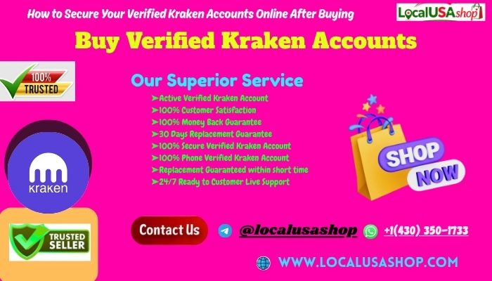 Top 08 Sites for Buy Verified Kraken Accounts in 2027